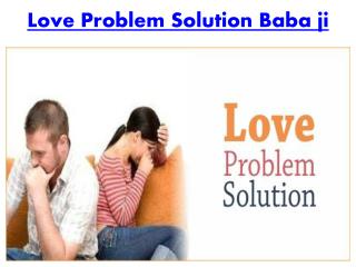 Love Problem Solution Baba Ji