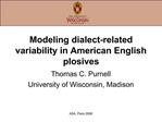 Modeling dialect-related variability in American English plosives