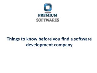 Things to know before you find a software development company