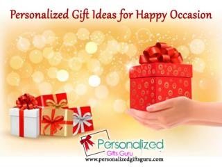 Gift Ideas for Happy Occasion