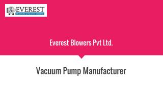 Vacuum Pumps Manufacturers