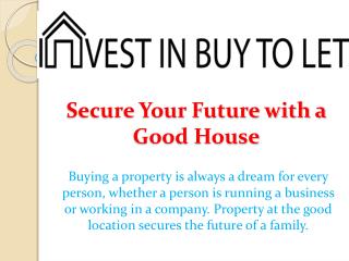 Secure Your Future with a Good House