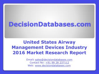 United States Airway Management Devices Industry Share and 2021 Forecasts Analysis