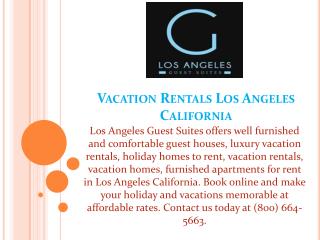 Vacation Rentals Los Angeles California