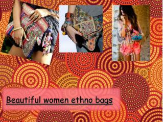 Beautiful women ethno bags