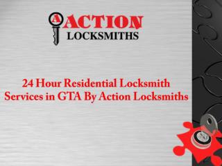 24-Hour Residential Locksmith Services in GTA By Action Locksmiths