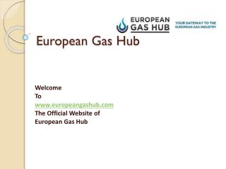 European Gas Hub – Natural Gas & LNG Information Portal