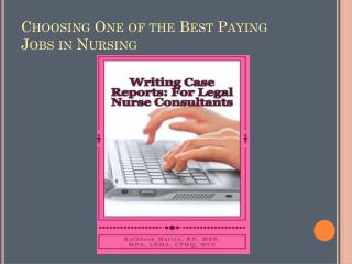 Choosing One of the Best Paying Jobs in Nursing