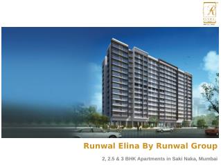Residential Apartments at Runwal Elina in Saki Naka Mumbai for Sale