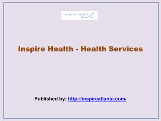 Inspire Health - Health Services