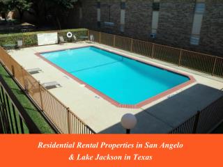Residential Rental Properties in San Angelo and Lake Jackson, TX