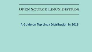 A Guide on Top Linux Distribution in 2016