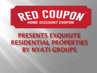 Presents Exquisite Residential Properties by Nyati Groups