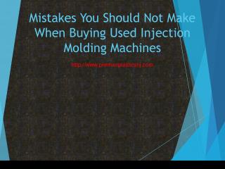 Mistakes You Should Not Make When Buying Used Injection Molding Machines