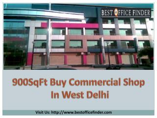Buy 900 SqFt Commercial Shop in West Delhi