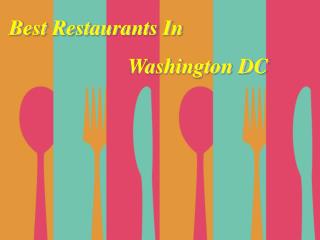 Best Restaurants In Washington DC
