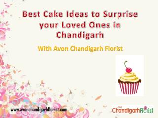 Best Cake Ideas to Surprise Your Loved Ones in Chandigarh