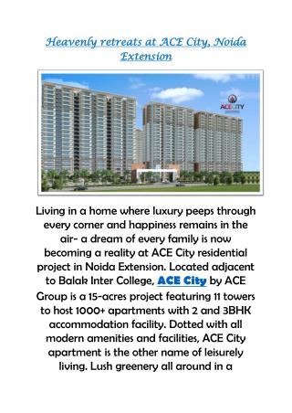 Heavenly retreats at Ace City, Noida Extension 9250002243