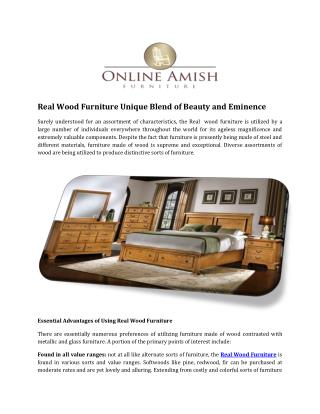 Real Wood Furniture Unique Blend of Beauty and Eminence