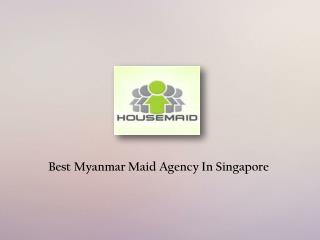 Myanmar Maids Singapore