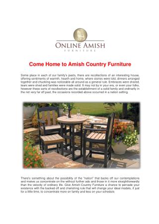 Come Home to Amish Country Furniture