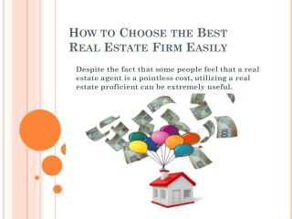 How to Choose the Best Real Estate Firm Easily