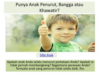 Punya Anak Penurut, Bangga atau Khawatir?