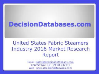 United States Fabric Steamers Market 2016-2021