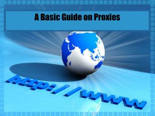 A Basic Guide on Proxies