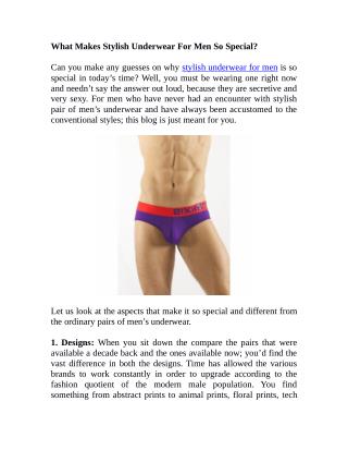 What Makes Stylish Underwear For Men So Special?