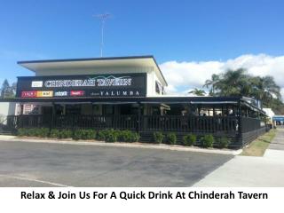 Relax & Join Us For A Quick Drink At Chinderah Tavern