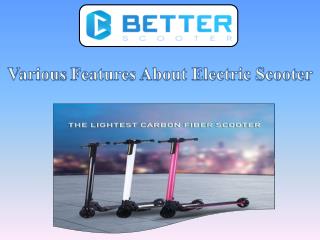 Find Latest Advantages Of Elctric Scooter which easy to use in China.pptx