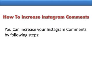 Don’t Be Late Buy Instagram Comments Online Now