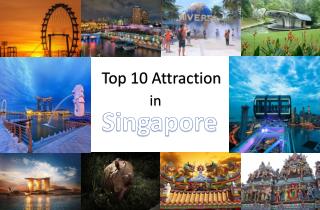 Top 10 Popular Attractions in Singapore