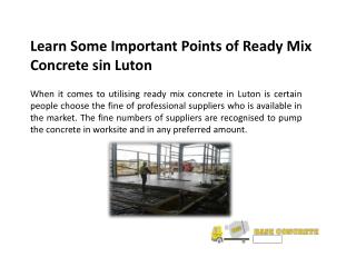Learn Some Important Points of Ready Mix Concrete sin Luton