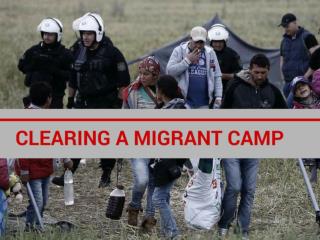 Clearing a migrant camp