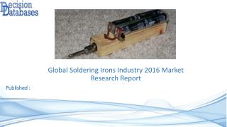 Soldering Irons Market Analysis 2016 Development Trends