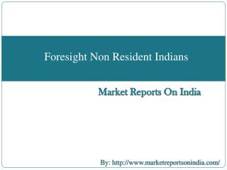 Foresight Non Resident Indians