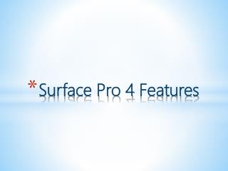 Surface Pro 4 Features
