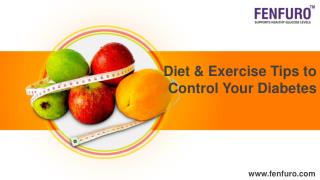 Diet and Exercise Tips to Control Your Diabetes