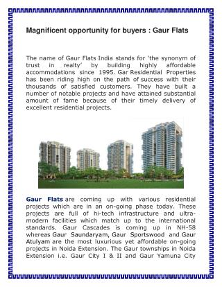 Magnificent Opportunity for buyers : Gaur Flats