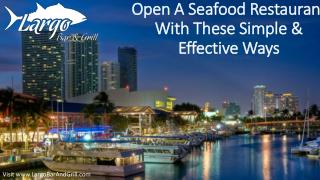 Open A Seafood Restaurant With These Simple & Effective Ways