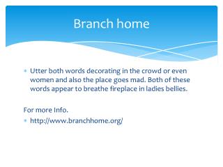 Branch home