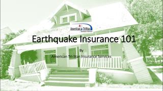 Earthquake Insurance 101