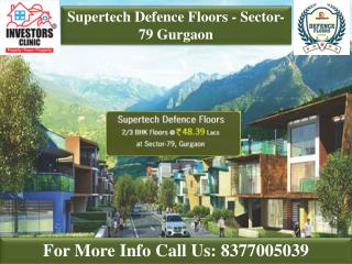 Flats in Gurgaon - Supertech Defence Floors