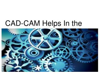 CAD-CAM Helps In the Making OF Inspirational Products Smackdown!