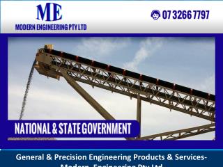 General & Precision Engineering Products & Services- Modern Engineering Pty Ltd