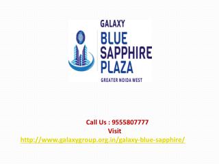 Galaxy Blue Sapphire Plaza commercial space Greater Noida West