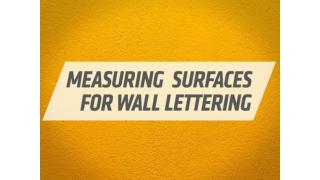 Measuring Wall Surfaces for Wall Lettering