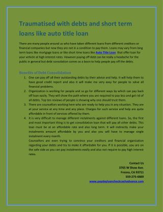 Traumatised with debts and short term loans like auto title loan